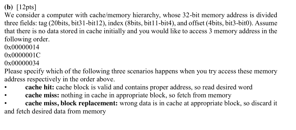 Solved (b) [12pts] We consider a computer with cache/memory | Chegg.com
