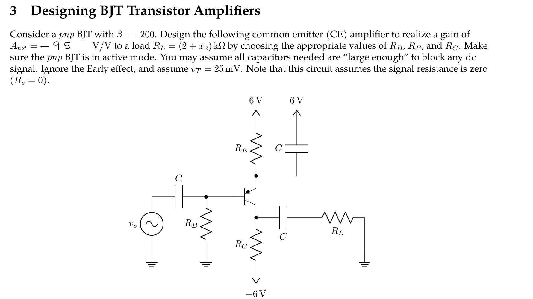 Solved 3 Designing BJT Transistor Amplifiers = Consider a | Chegg.com