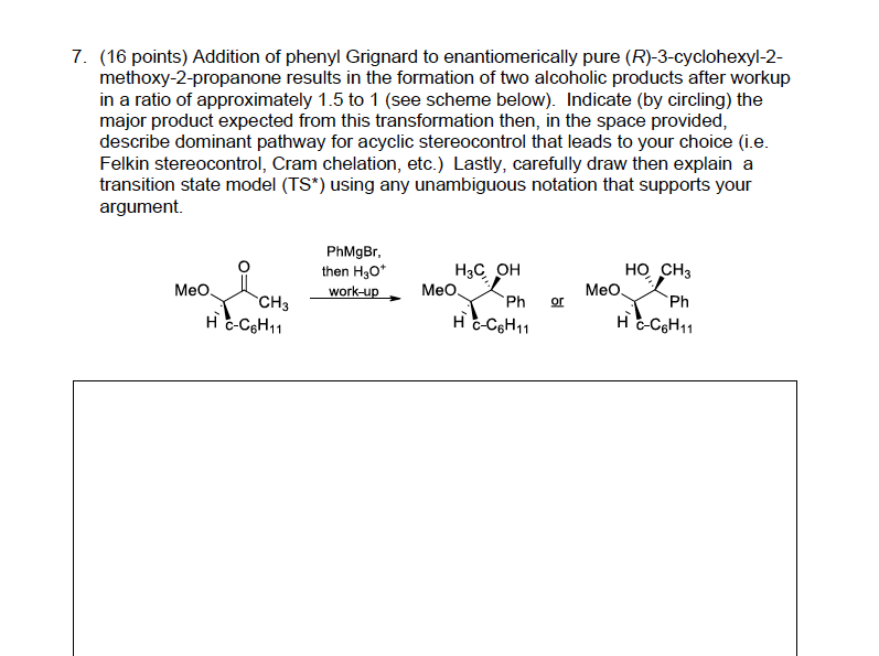 Solved 7. (16 points) Addition of phenyl Grignard to | Chegg.com