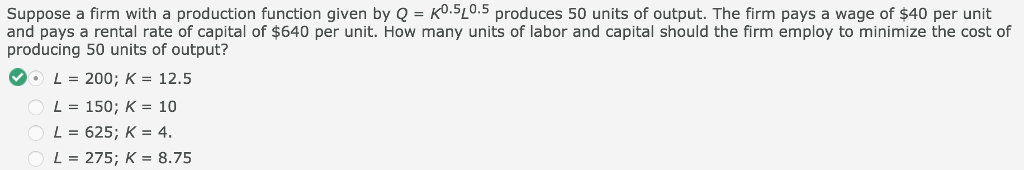 Solved Suppose a firm with a production function given by | Chegg.com