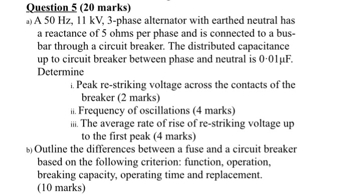 Solved Question 5 (20 marks) a) A 50 Hz, 11 kV, 3-phase | Chegg.com