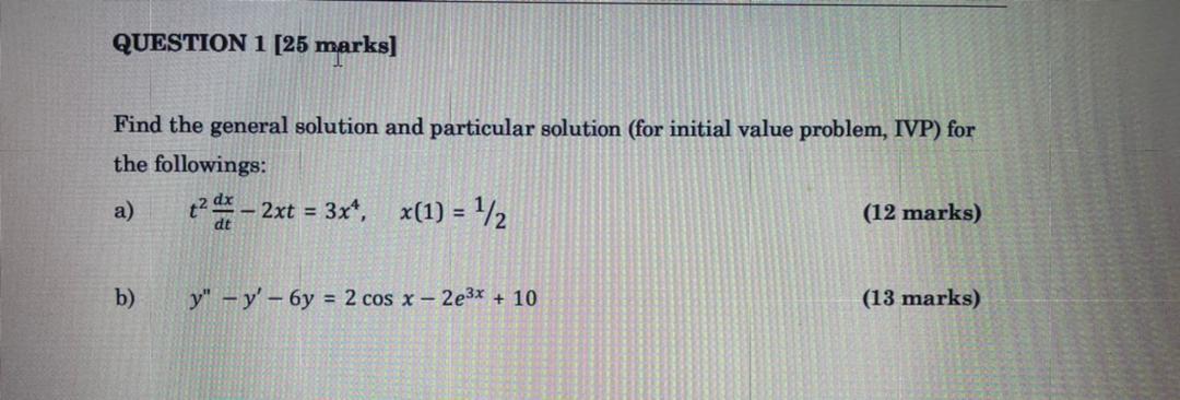 Solved QUESTION 1 [25 Marks] Find The General Solution And | Chegg.com