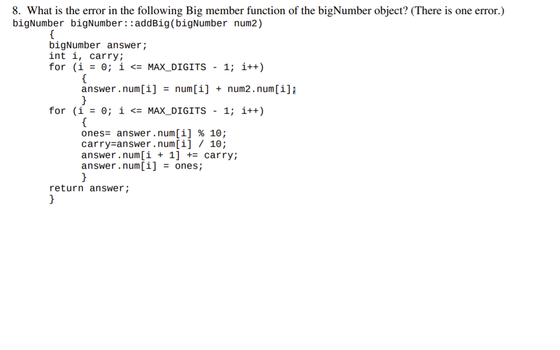 Solved 8. What is the error in the following Big member | Chegg.com