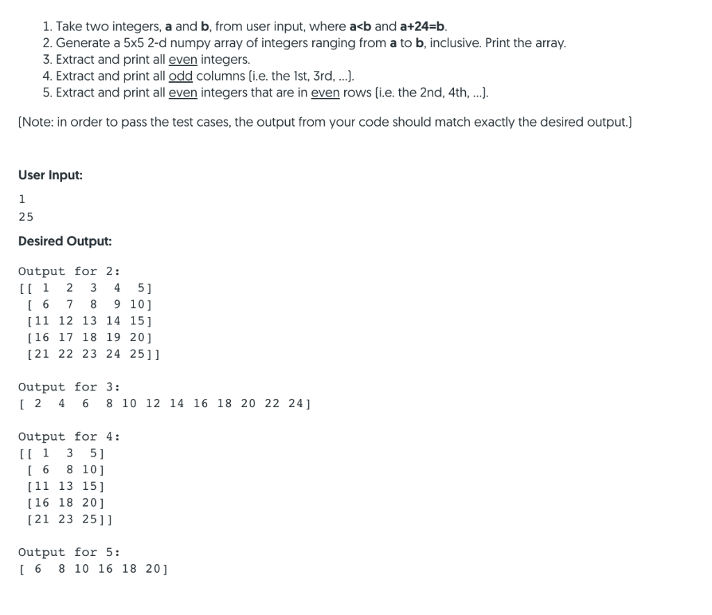 Solved 1. Take two integers, a and b, from user input, where | Chegg.com