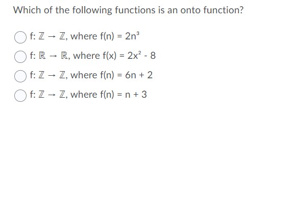 Solved Which of the following functions is an onto function? | Chegg.com
