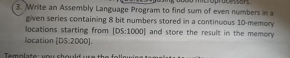 Solved 3. Write an Assembly Language Program to find sum of | Chegg.com
