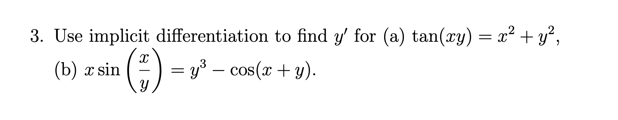 Solved 3. Use implicit differentiation to find y′ for | Chegg.com