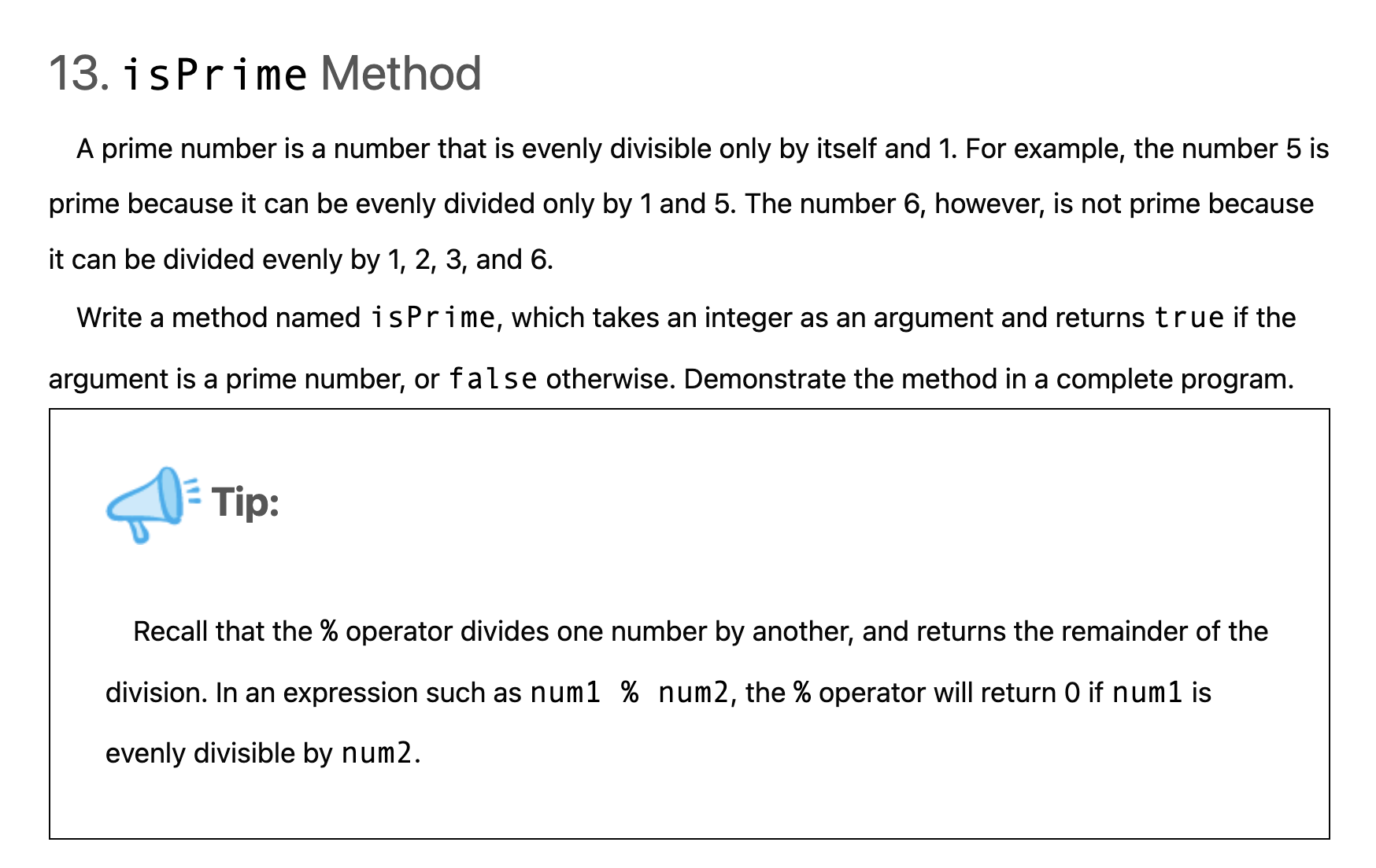 Solved 13. isPrime Method A prime number is a number that is | Chegg.com