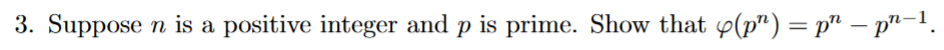 Solved 3. Suppose n is a positive integer and p is prime. | Chegg.com