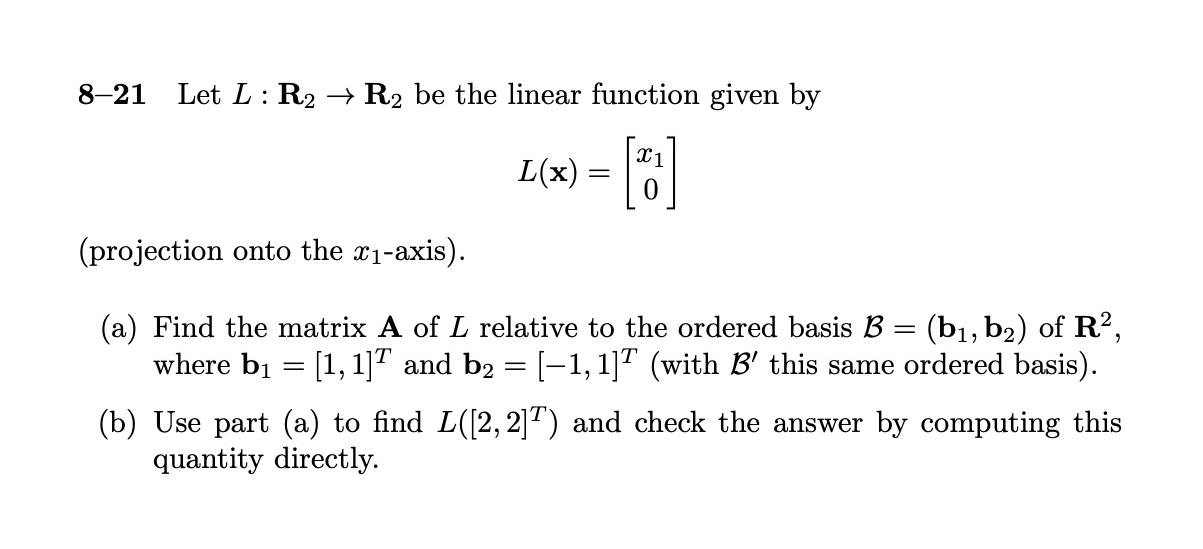 8-21 Let L:R2→R2 be the linear function given by | Chegg.com