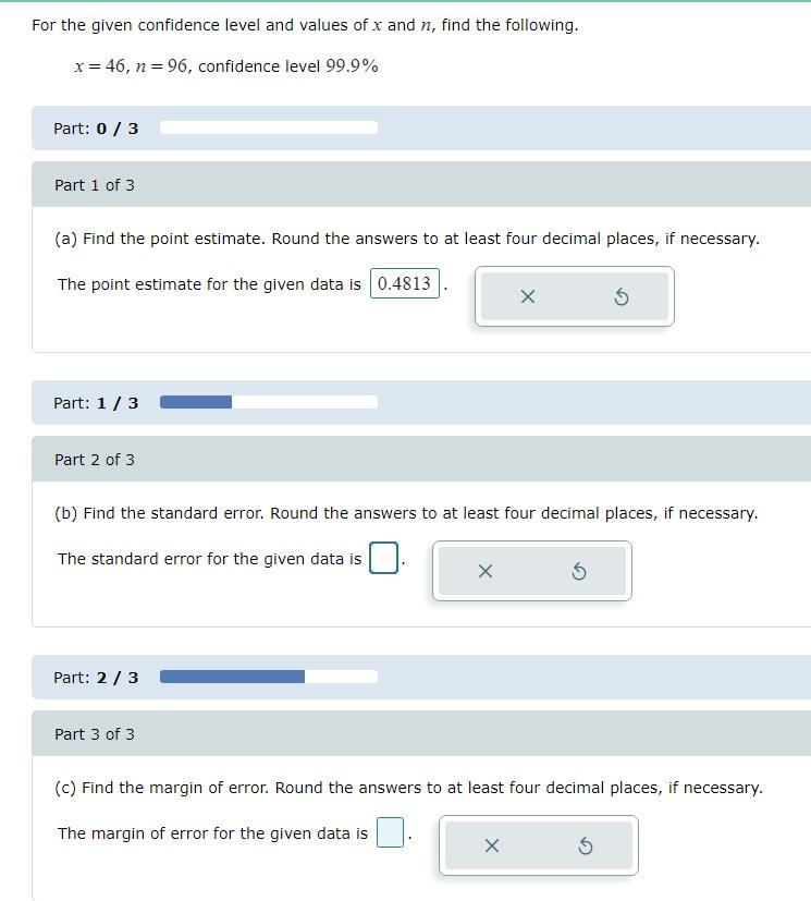 Solved For the given confidence level and values of x and n,