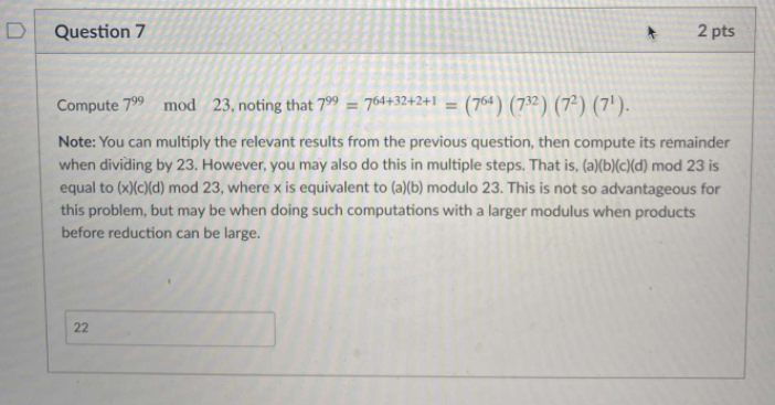 Solved Question 7 2 pts Compute 799 mod 23, noting that 799 | Chegg.com