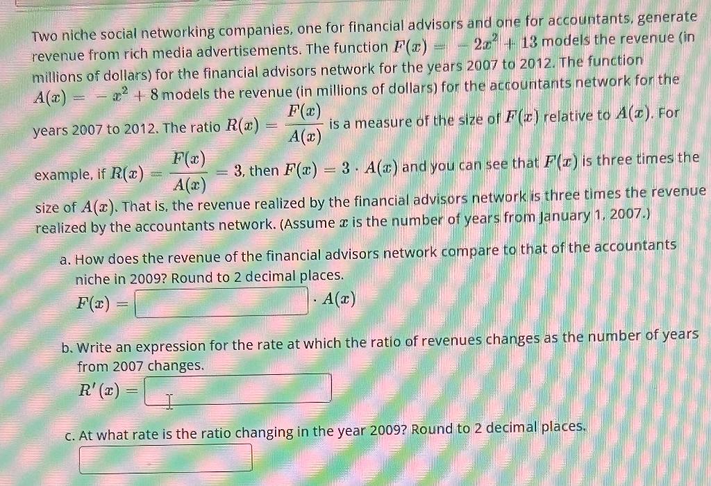 Solved Two niche social networking companies, one for