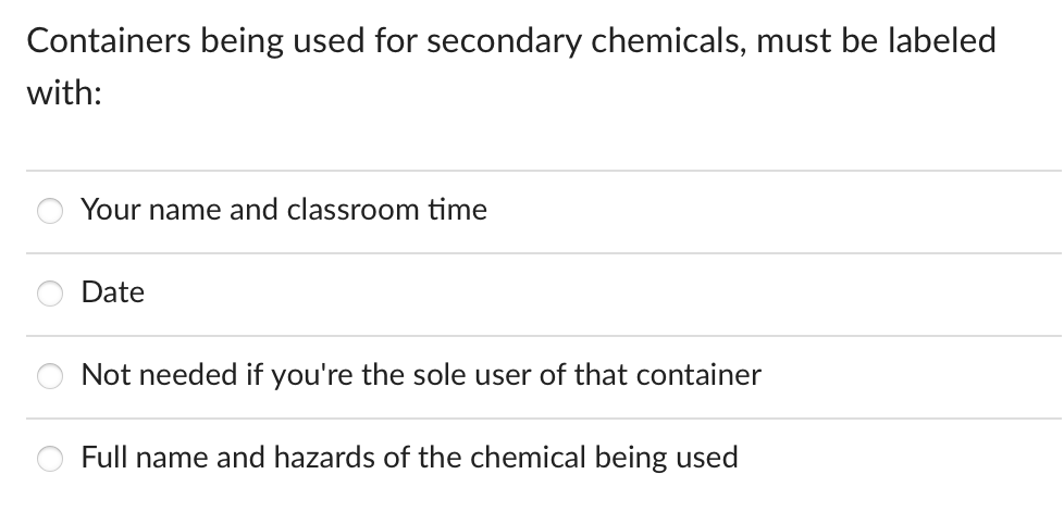 Solved Containers being used for secondary chemicals, must | Chegg.com