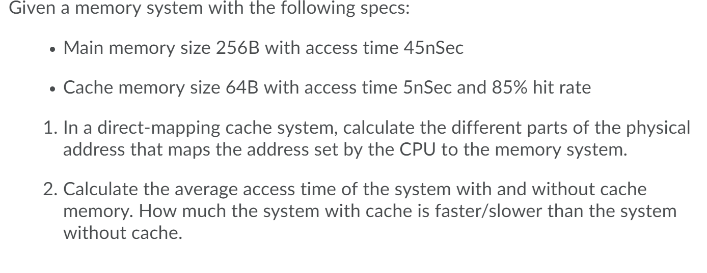 Solved Given a memory system with the following specs: Main | Chegg.com