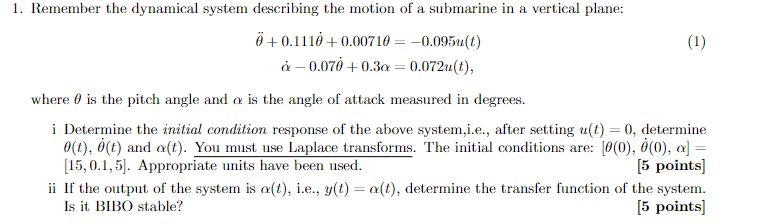 Solved θ¨+0.111θ˙+0.0071θα˙−0.07θ˙+0.3α=−0.095u(t)=0.072u(t) | Chegg.com