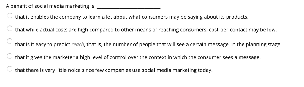 Solved A benefit of social media marketing is that it | Chegg.com