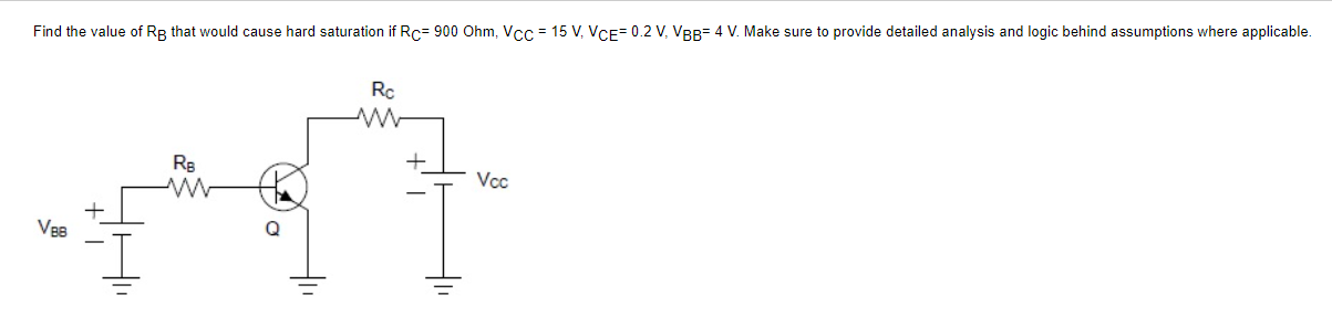 Solved Find the value of RB that would cause hard saturation | Chegg.com