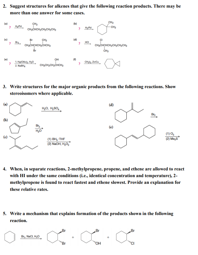 Solved 2. Suggest structures for alkenes that give the | Chegg.com