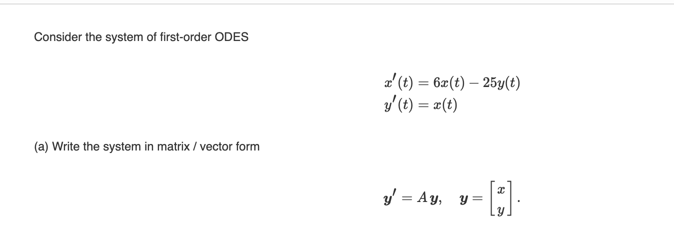 Solved Consider The System Of First-order ODES | Chegg.com