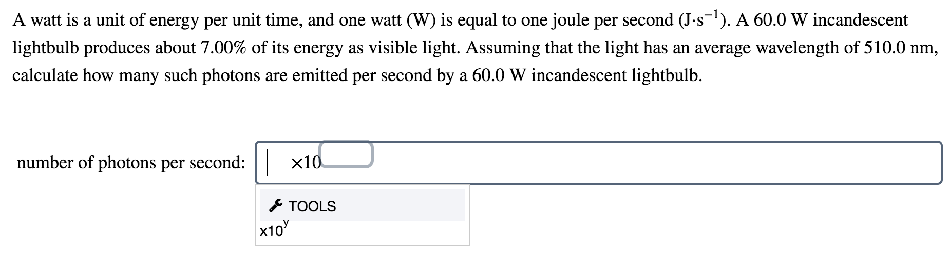 Solved A watt is a unit of energy per unit time, and one