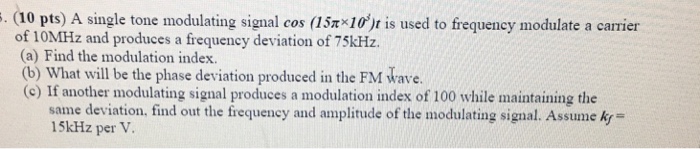 Solved (10 pts) A single tone modulating signal cos (15 10)t | Chegg.com