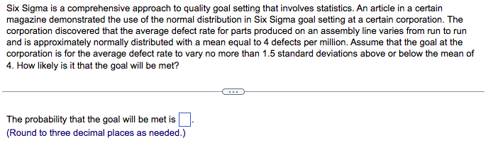 Solved Six Sigma is a comprehensive approach to quality goal | Chegg.com