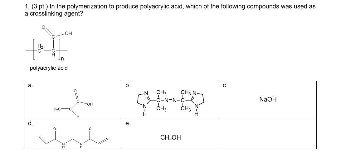 Solved 1. (3 pt.) In the polymerization to produce | Chegg.com