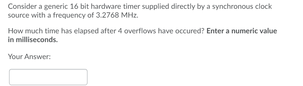 Solved Consider a hardware timer supplied by a synchronous | Chegg.com