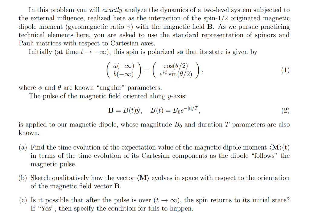 Solved In this problem you will exactly analyze the dynamics | Chegg.com