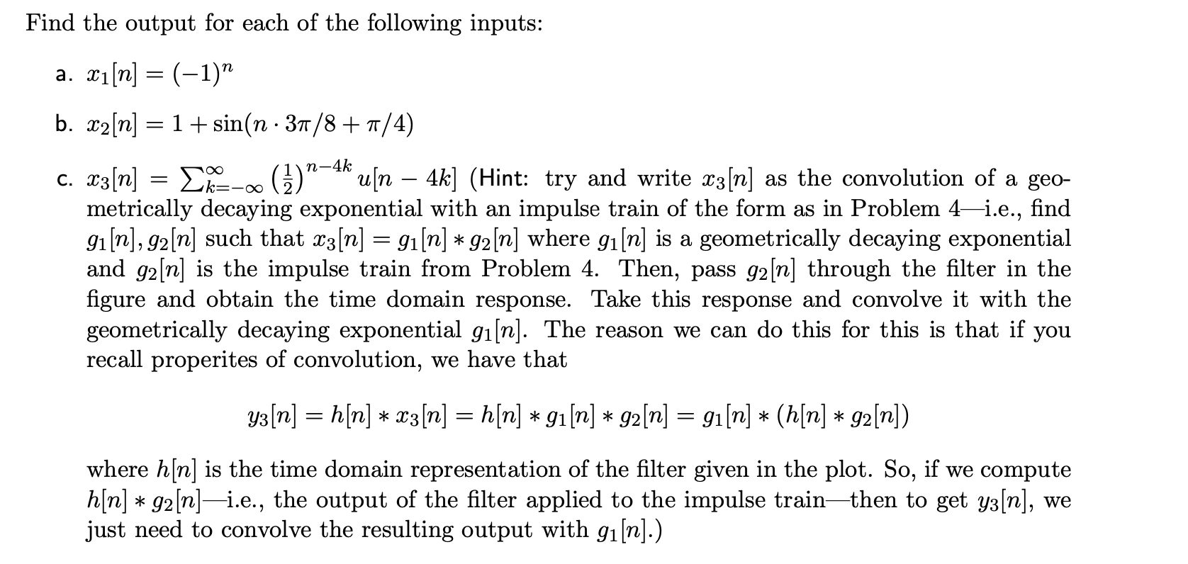 Solved Find the output for each of the following inputs: a. | Chegg.com