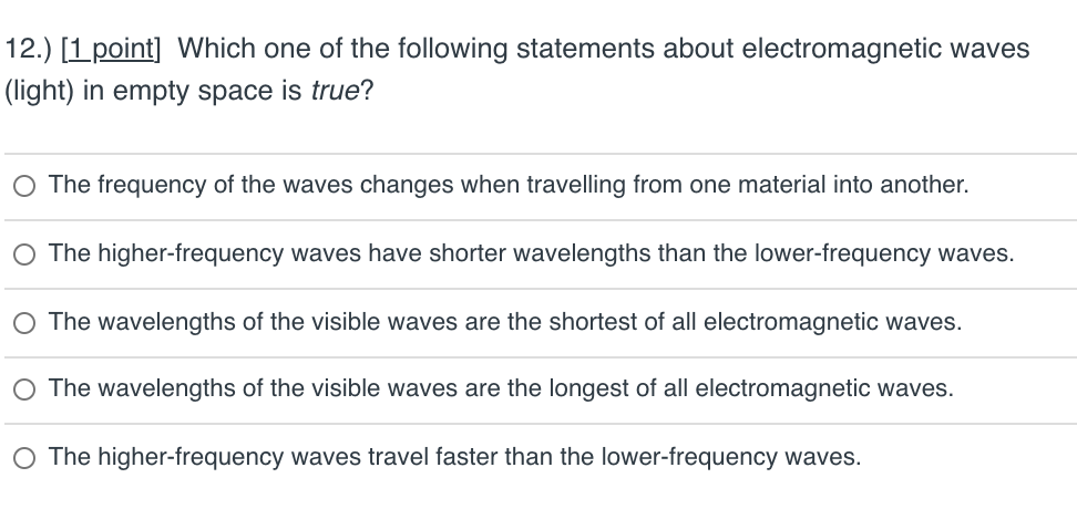 Solved 12.) [1 Point] Which One Of The Following Statements | Chegg.com