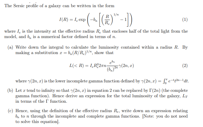 The Sersic profile of a galaxy can be written in the | Chegg.com