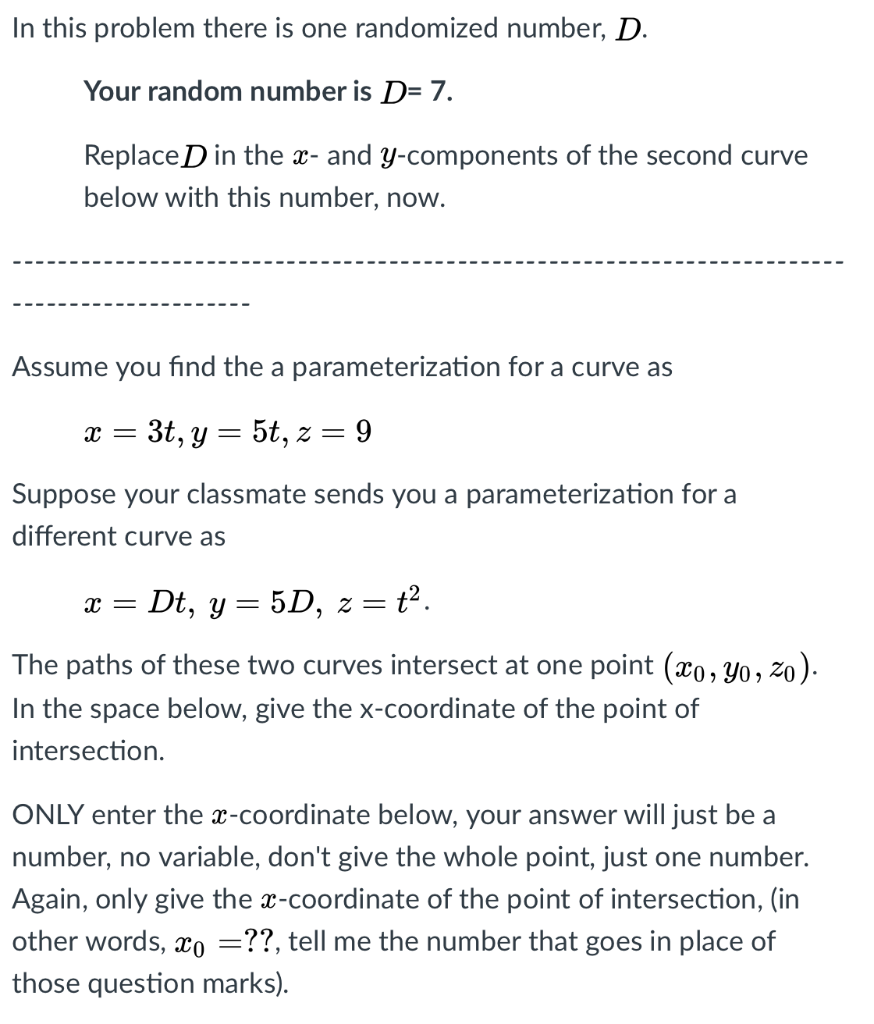 Solved In this problem there is one randomized number, D. | Chegg.com