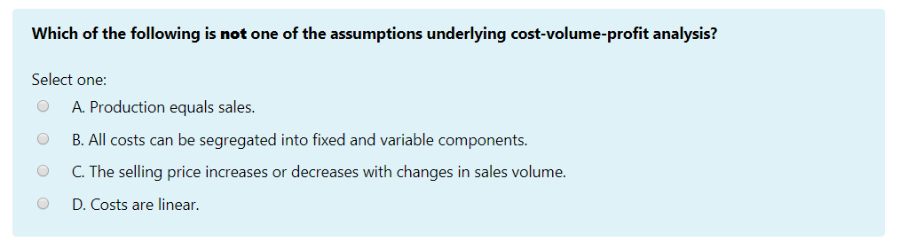 Solved Which of the following is not one of the assumptions | Chegg.com
