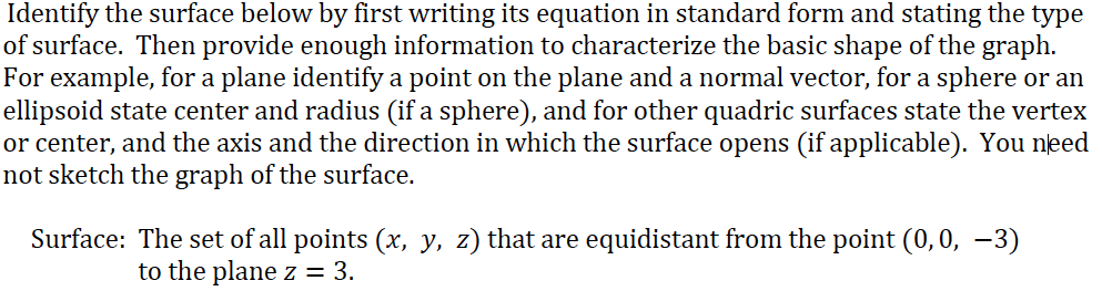 Solved Identify the surface below by first writing its | Chegg.com