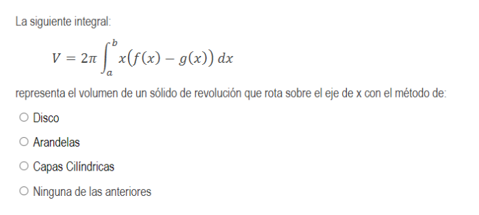Solved La siguiente integral: V=2π∫abx(f(x)−g(x))dx | Chegg.com
