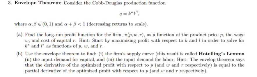 3. Envelope Theorem: Consider the Cobb-Douglas | Chegg.com