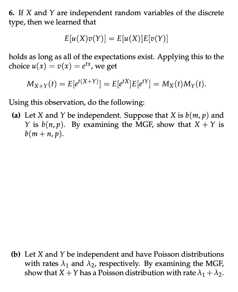 Solved 6 If X And Y Are Independent Random Variables Of The Chegg Com