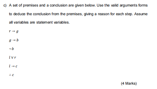 Solved c) A set of premises and a conclusion are given | Chegg.com
