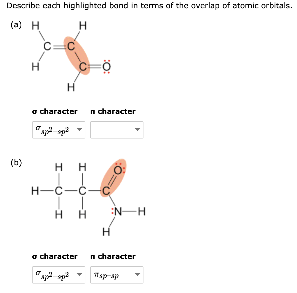 Solved Describe Each Highlighted Bond In Terms Of The Chegg Com