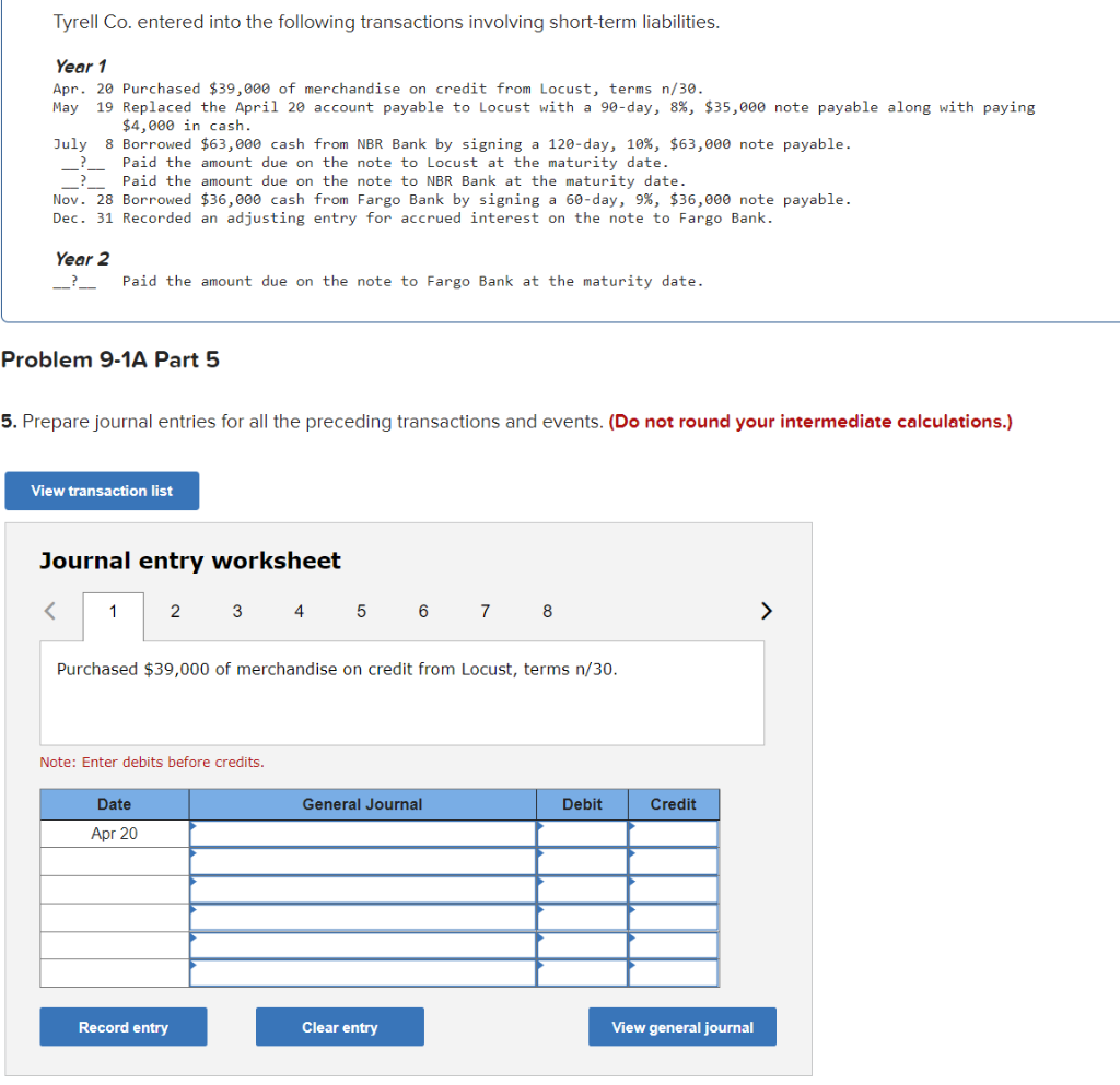 Solved Tyrell Co. entered into the following transactions