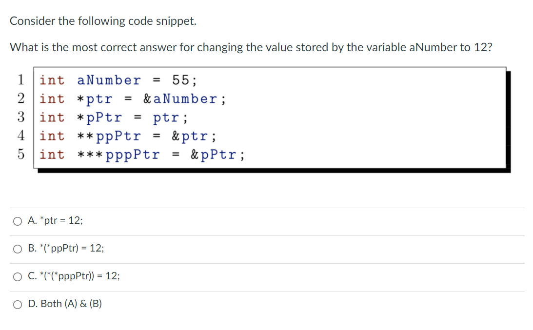Solved Consider the following code snippet. What is the most | Chegg.com