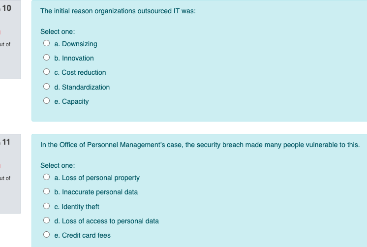 Solved 10 The initial reason organizations outsourced IT | Chegg.com