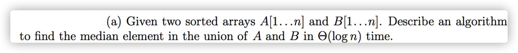 (a) Given two sorted arrays A[1: : :n] and B[1: : | Chegg.com