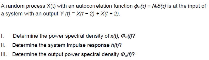 Solved A random process X(t) with an autocorrelation | Chegg.com