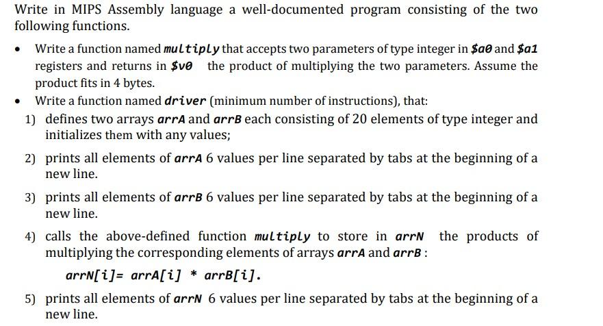 Solved Write in MIPS Assembly language a well-documented | Chegg.com