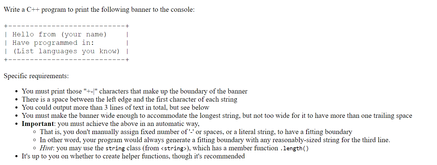 Solved Write a C++ program to print the following banner to | Chegg.com