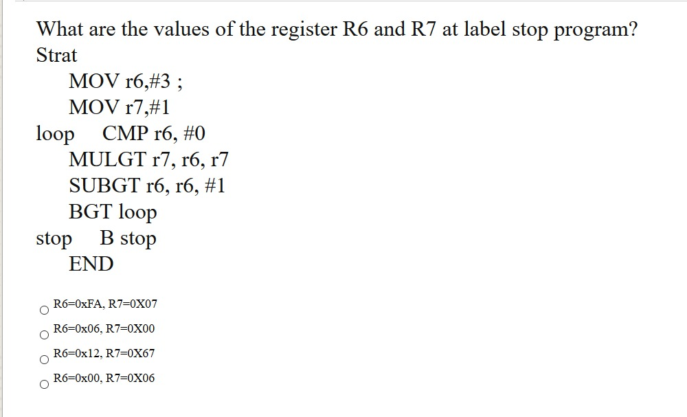 Solved What are the values of the register R6 and R7 at | Chegg.com