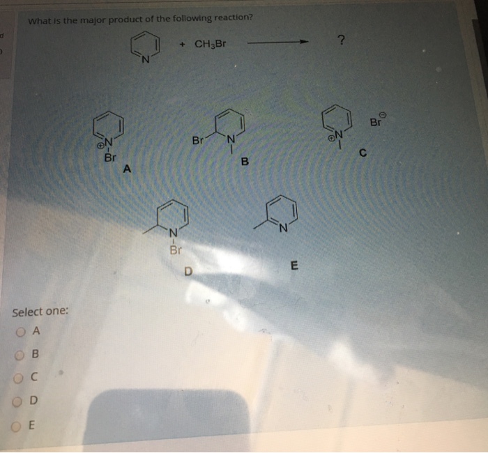 Solved What Is The Major Product Of The Following Reaction? | Chegg.com